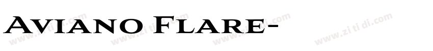 Aviano Flare字体转换